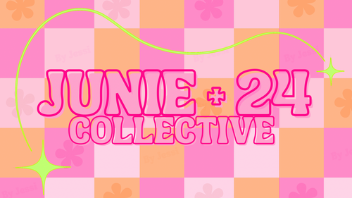 Junie + 24 Collective